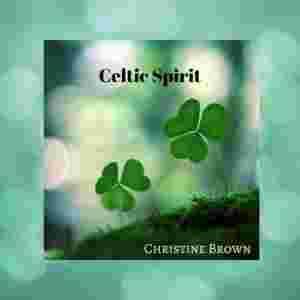 دانلود آهنگ Christine Brown Celtic Spirit