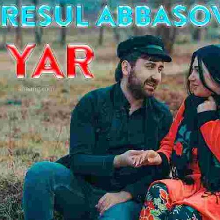 دانلود آهنگ رسول عباسوو یار